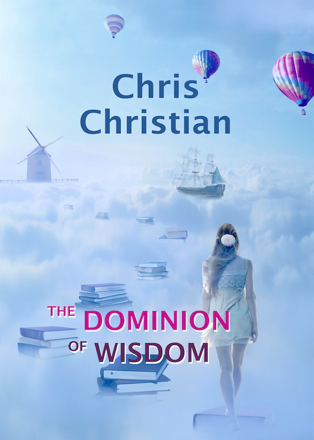 The Dominion of Wisdom
