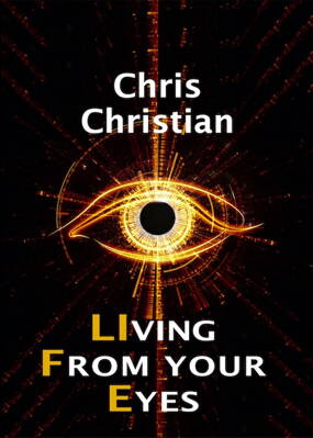 Living from your Eyes
