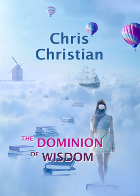 The Dominion of Wisdom