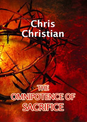 The Omnipotence of Sacrifice