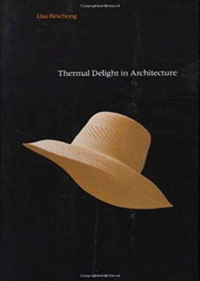 Thermal Delight in Architecture 
